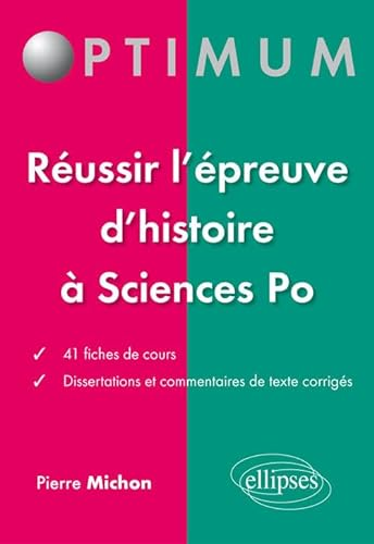 L'histoire à l'entrée de Sciences-Po : fiches et dissertations corrigées