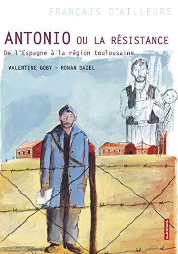Antonio ou La Résistance :