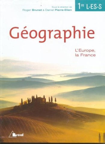 Géographie 1ère L-ES-S : L'Europe, la France