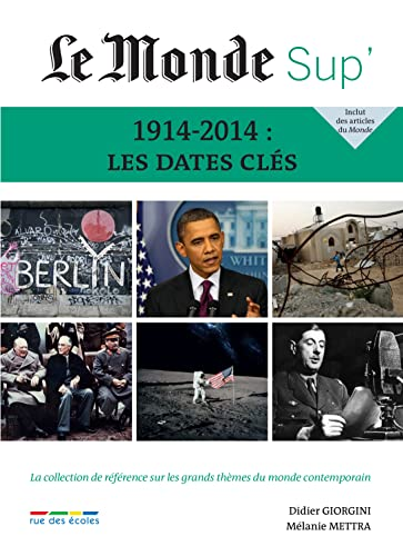 1914-2014 : Les dates clés