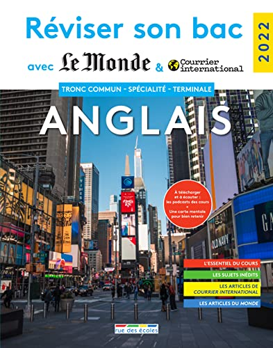 Réviser son bac avec Le Monde : Anglais Terminale - Edition 2022