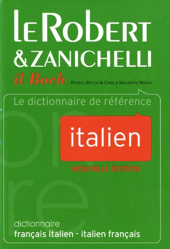 Dictionnaire Italien Le Robert& Zanichelli il Boch : français italien - italien-français